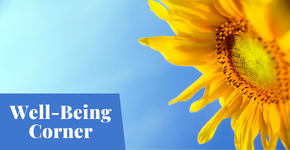 Image of sunflower against blue sky; words Well-being Corner in the bottom left of the image